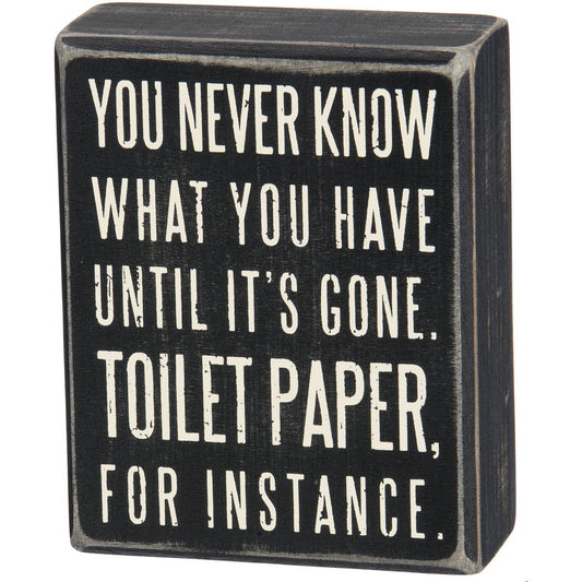 Primitives By Kathy - It's Gone,Toilet Paper - Box Sign | Specialty Food Items and Unique Gift Ideas for Everyone