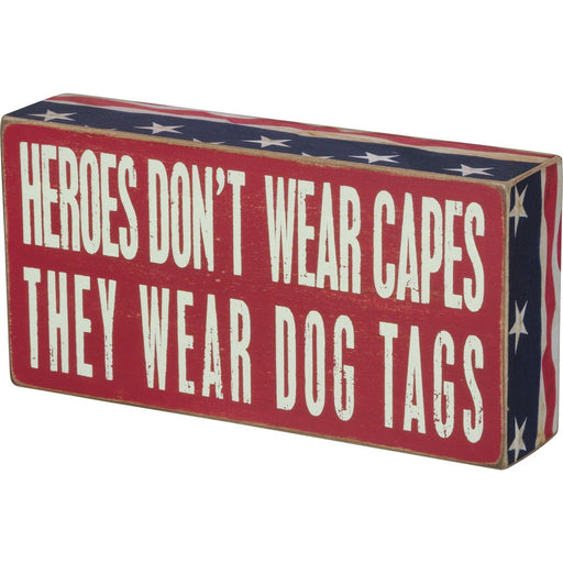 Primitives By Kathy - Heroes Wear Dog Tags - Box Sign | Specialty Food Items and Unique Gift Ideas for Everyone