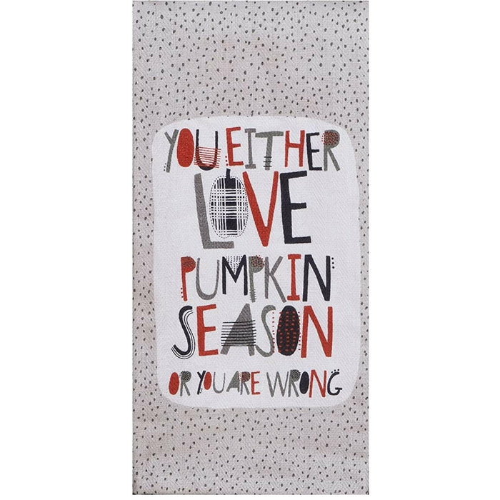 Kay Dee Designs You Either Love Pumpkin  Season Or You Are Wrong Fall Tea Towels