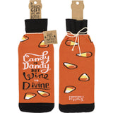 Primitives By Kathy - Candy Is Dandy, But Wine Is Divine -Bottle Sock | Specialty Food Items and Unique Gift Ideas for Everyone