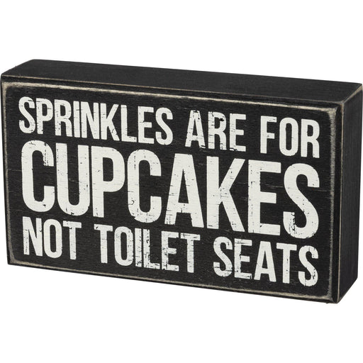 Primitives By Kathy - Sprinkles Are For Cupcakes - Box Sign | Specialty Food Items and Unique Gift Ideas for Everyone
