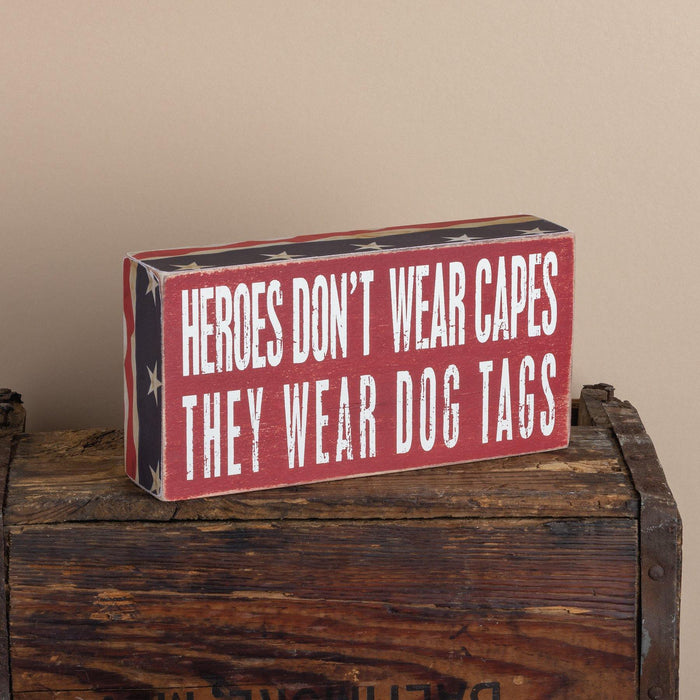 Primitives By Kathy - Heroes Wear Dog Tags - Box Sign | Specialty Food Items and Unique Gift Ideas for Everyone