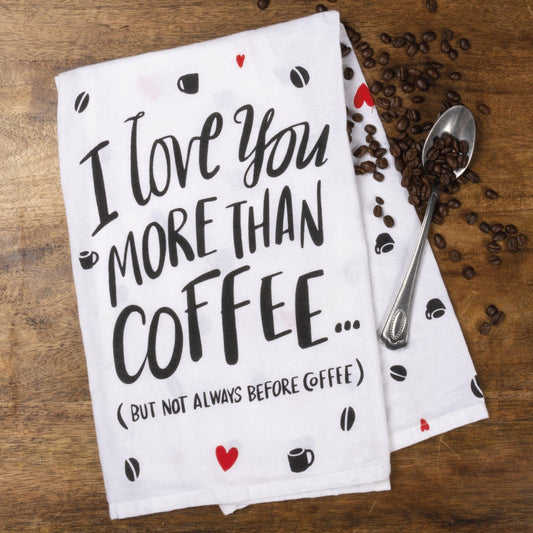 Primitives By Kathy - But Not Always Before Coffee - Dish Towel | Specialty Food Items and Unique Gift Ideas for Everyone